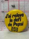 J'ai releve le defi de pepsi  Button Pinback