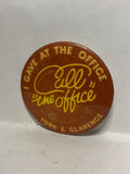 I Gave at the office York & Clarence Slogan  Button Pinback