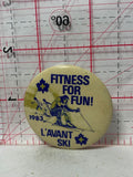 Fitness for Fun 1983 L'avant Ski  Button Pinback