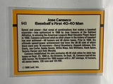 # 643 Jose Canseco 40/40 Club Oakland Athletics 1989 Donruss Baseball Cards