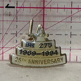 LA Br 275 1969 - 1994 25th Anniversary  Lapel Pin