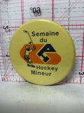emine de Hockey Mineur  Button Pinback