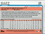 #310 Javier Baez Chicago Cubs 2019 Topps Series 1 Baseball
