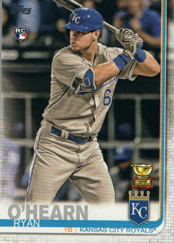 #332 Ryan O'Hearn Kansas City Royals Rookie Card 2019 Series 1 Topps Baseball