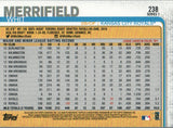 #238 Whit Merrifield Kansas City Royals 2019 Topps Series 1 Baseball Card