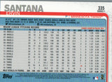 #335 Ervin Santana Minnesota Twins 2019 Topps Series 1 Baseball Card