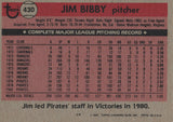 #430 Jim Bibby Pittsburgh Pirates 1981 Topps Baseball Card DAN