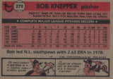 #279 Bob Knepper San Francisco Giants 1981 Topps Baseball Card DAO
