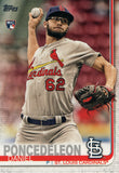 #140 Daniel Poncedeleon Rookie St Louis Cardinals 2019 Topps Series 1 Baseball Card DAU