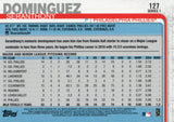 #127 Seranthony Dominguez Philadelphia Phillies 2019 Topps Series 1 Baseball Card DAW