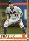 #205 Todd Frazier 0819/2019 Gold New York Yankees 2019 Topps Series 1 Baseball Card DAW