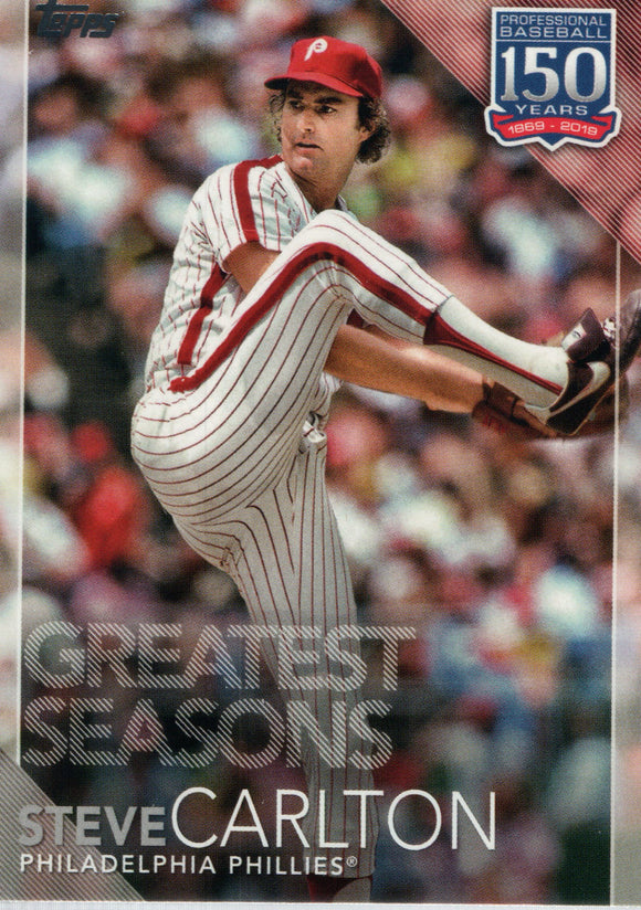 #150-115 Steve Carlton Greatest Seasons Philadelphia Phillies 2019 Topps Series 1 Baseball Card EAJ
