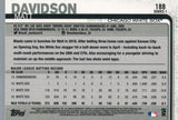 #188 Matt Davidson Chicago White Sox 2019 Topps Series 1 Baseball Card EAK