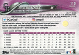 #110 Carlos Gonzalez Colorado Rockies  2018 Topps Series 1 Baseball Card EAU