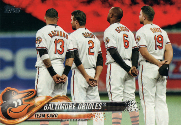 #292 Team Card Baltimore Orioles 2018 Topps Series 1 Baseball Card EAY