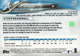 #138 Luiz Gohara Rookie Atlanta Braves 2018 Topps Series 1 Baseball Card EAY