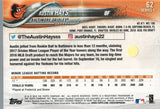 #62 Justin Hays Rookie Baltimore Orioles 2018 Topps Series 1 Baseball Card EAZ