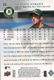 #24 Huston Street Oakland Athletics 2008 Upper Deck Series 1 Baseball Card