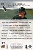 #395 Mark Buehrle Season Highlights Chicago White Sox 2008 Upper Deck Series 1 Baseball Card
