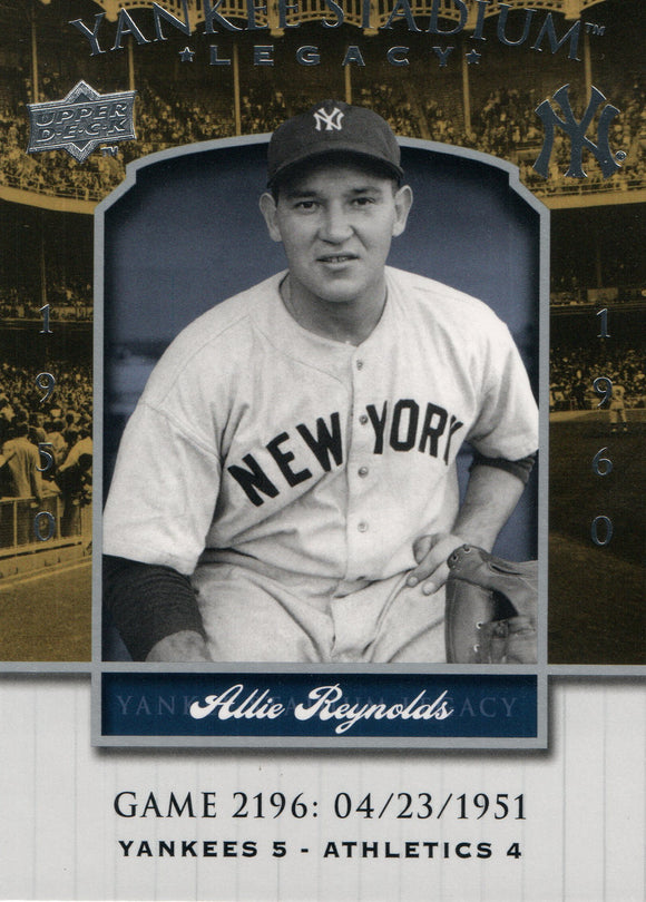 YSL 2196 Allie Reynolds Yankee Stadium Legacy New Yrok Yankees 2008 Upper Deck Series 1 Baseball Card