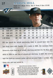 #37 Aaron Hill Toronto Blue Jays 2008 Upper Deck Series 1 Baseball Card