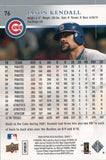 #76 Jason Kendall Chicago Cubs 2008 Upper Deck Series 1 Baseball Card FAM