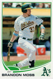 #601 Brandon Moss Oakland Athletics 2013 Topps Baseball Card FAX