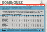 #127 Seranthony Dominguez Philadelphia Phillies 2019 Topps Series 1 Baseball Card OD FAE