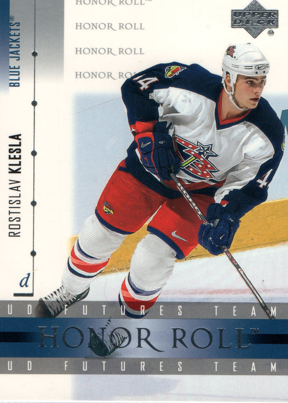 #58 Rostislav Klesla Columbus Blue Jackets 2002-03 Upper Deck Honor Roll Hockey  Card FAH