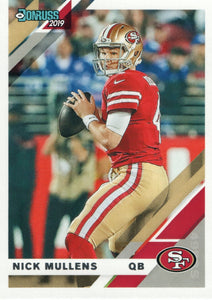 #220 Nick Mullens San Francisco 49ers 2019 Donruss Football  Card