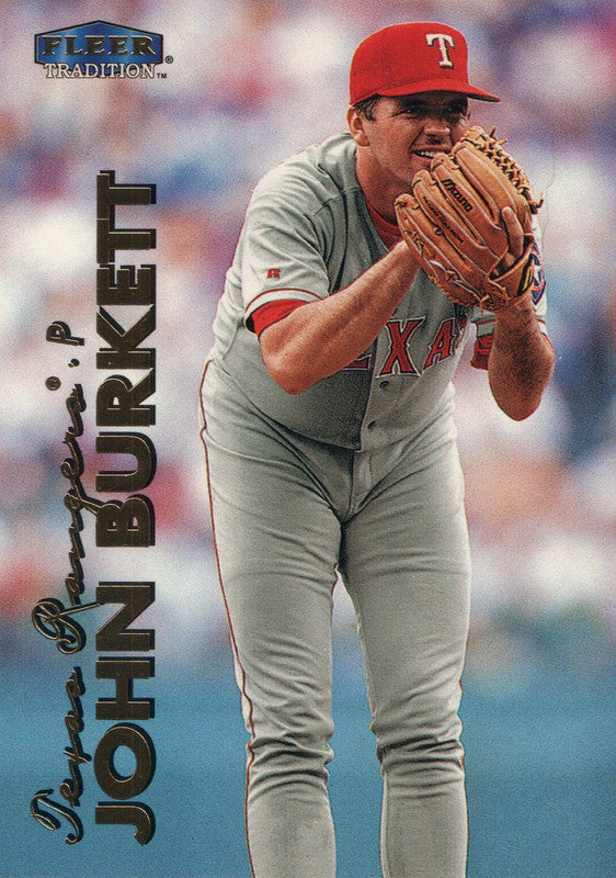 #369 John Burkett Texas Rangers 1999 Fleer Tradition Baseball Card OB