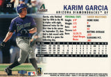 #372 Karim Garcia  Arizona Diamondbacks 1999 Fleer Tradition Baseball Card OB
