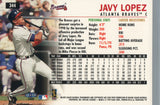 #344 Javy Lopez Atlanta Braves 1999 Fleer Tradition Baseball Card OC