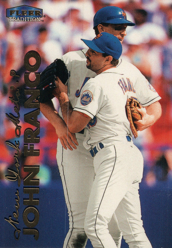 #416 John Franco New York Mets 1999 Fleer Tradition Baseball Card OC