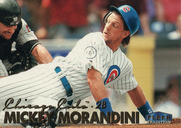 #185 Mickey Morandini Chicago Cubs 1999 Fleer Tradition Baseball Card OC