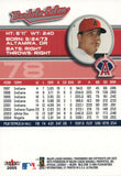 #78 Bartolo Colon Los Angeles Angels 2005 Fleer Ultra Baseball Card OD