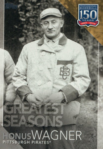 GS-22 Honus Wagner Greatest Seasons Pittsburgh Pirates 2019 Topps Series 2 Baseball Card GAL