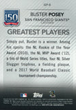 GP-8 Buster Posey Greatest Players San Francisco Giants 2019 Topps Series 2 Baseball Card GAO