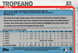 #615 Nick Tropeano Los Angeles Angels 2019 Topps Series 2 Baseball Card GAQ