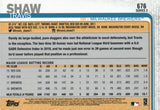 #676 Travis Shaw Milwaukee Brewers 2019 Topps Series 2 Baseball Card GAR