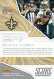 EM-5 Michael Thomas New Orleans Saints 2019 Score Football Card