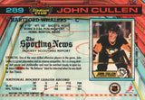 #289 John Cullen Hartford Whalers 1990-91 Topps Stadium Club Hockey Card OS