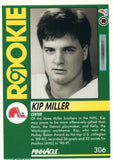 #306 Kip Miller Rookie Quebec Nordiques 1991-92 Pinnacle Hockey Card OU