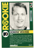#343 Dominic Roussel Rookie Philadelphia Flyers 1991-92 Pinnacle Hockey Card OV