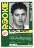 #355 Martin Lapointe Rookie Detroit Red Wings 1991-92 Pinnacle Hockey Card OV