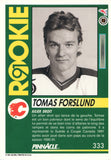 #333 Tomas Forslund Rookie Calgary Flames 1991-92 Pinnacle Hockey Card OV