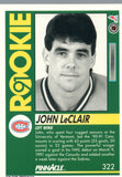 #322 John Leclair Rookie Montreal Canadiens 1991-92 Pinnacle Hockey Card OW