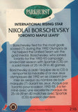 #216 Nikalai Borschevsky Toronto Maple Leafs 1991-92 Parkhurst Hockey Card OZA