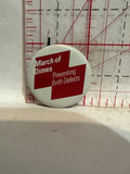 March of Dimes Preventing Birth Defects Button Pinback