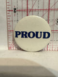 Proud Button Pinback